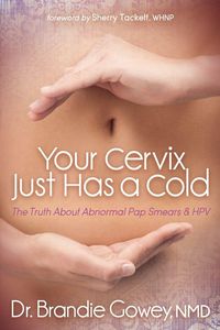 Produktbild: Your Cervix Just Has a Cold