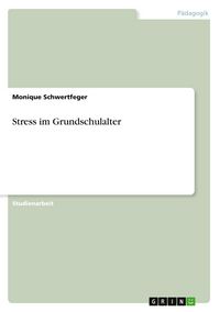 Produktbild: Stress im Grundschulalter