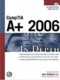 Produktbild: Andrews, J: CompTIA A+ 2006 in Depth