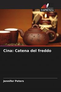 Produktbild: Cina: Catena del freddo