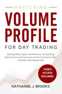 Produktbild: Mastering Volume Profile for Day Trading