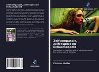 Produktbild: Zelfcompassie, zelfrespect en lichaamsbeeld