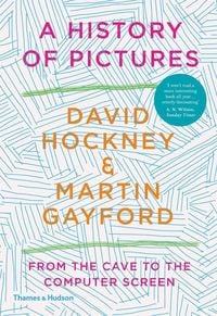Bild vom Artikel A History of Pictures vom Autor David Hockney
