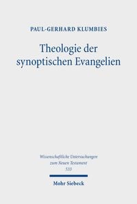 Produktbild: Theologie der synoptischen Evangelien