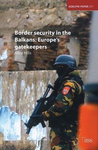 Produktbild: Hills, A: Border Security in the Balkans
