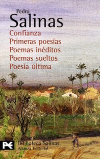 Produktbild: Confianza : primeras poes&iacute;as. Poemas in&eacute;ditos. Poemas sueltos. Poes&iacute;a &uacute;ltima