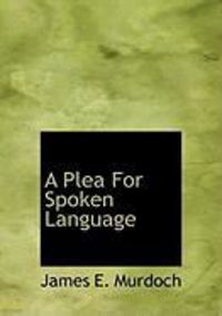 Produktbild: A Plea for Spoken Language