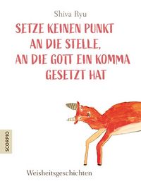 Produktbild: Setze keinen Punkt an die Stelle, an die Gott ein Komma gesetzt hat