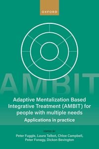 Produktbild: Adaptive Mentalization-Based Integrative Treatment (AMBIT) For People With Multiple Needs