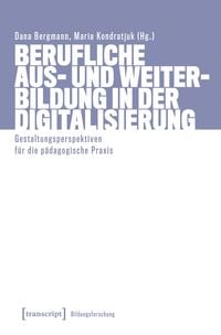 Produktbild: Berufliche Aus- und Weiterbildung in der Digitalisierung