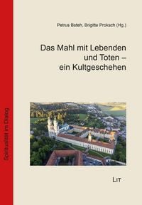 Produktbild: Das Mahl mit Lebenden und Toten - ein Kultgeschehen