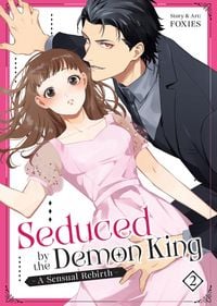Produktbild: Seduced by the Demon King: A Sensual Rebirth Vol. 2