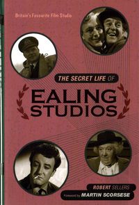 Produktbild: Sellers, R: The Secret Life of Ealing Studios