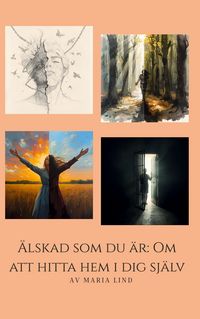 Produktbild: &Auml;lskad som du &auml;r: Om att hitta hem i dig sj&auml;lv