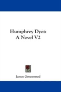 Produktbild: Humphrey Dyot: A Novel V2