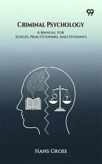 Produktbild: Criminal Psychology A Manual For Judges, Practitioners, And Students