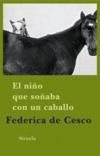 Produktbild: El ni&ntilde;o que so&ntilde;aba con un caballo