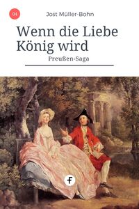 Produktbild: Wenn die Liebe K&ouml;nig wird