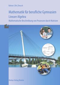 Bild vom Artikel Mathematik für berufliche Gymnasien - Lineare Algebra vom Autor Kurt Bohner