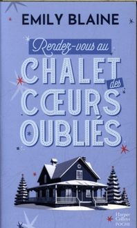 Produktbild: Rendez-vous au chalet des coeurs oubli&eacute;s