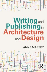 Produktbild: Writing and Publishing in Architecture and Design