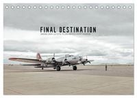Produktbild: FINAL DESTINATION (Tischkalender 2026 DIN A5 quer), CALVENDO Monatskalender