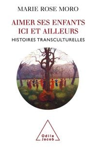 Produktbild: Aimer ses enfants ici et ailleurs