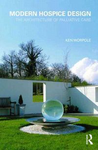Produktbild: Worpole, K: Modern Hospice Design
