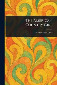 Produktbild: The American Country Girl