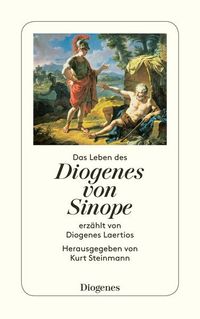 Bild vom Artikel Das Leben des Diogenes von Sinope vom Autor Diogenes Laertios