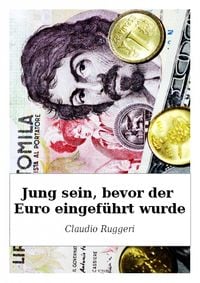 Produktbild: Jung sein, bevor der Euro eingefuhrt wurde
