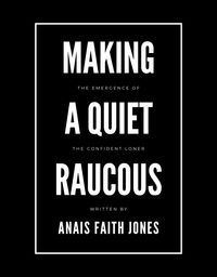 Produktbild: Making a Quiet Raucous