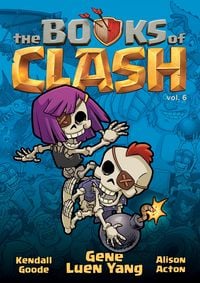 Produktbild: Books of Clash Volume 6: Legendary Legends of Legendarious Achievery