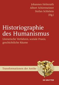 Historiographie des Humanismus Johannes Helmrath