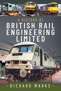 Produktbild: History of British Rail Engineering Limited