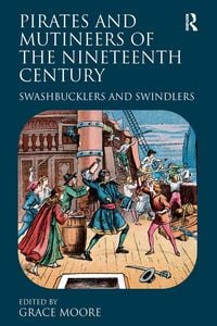 Produktbild: Pirates and Mutineers of the Nineteenth Century