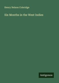 Produktbild: Six Months in the West Indies