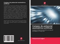 Produktbild: Campos de potencial assim&eacute;trico artificial