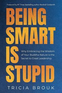 Produktbild: Being Smart Is Stupid