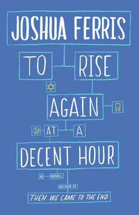 Produktbild: To Rise Again At a Decent Hour
