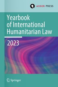 Produktbild: Yearbook of International Humanitarian Law, Volume 26 (2023)