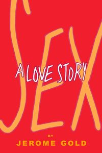 Produktbild: Sex, A Love Story