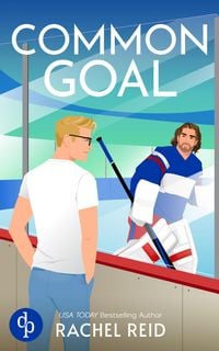 Produktbild Common Goal | Die Buchvorlage zum kanadischen Serienphänomen Heated Rivalry