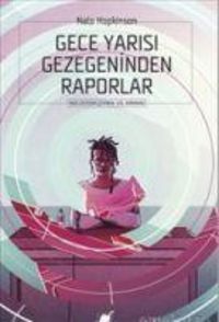 Produktbild: Gece Yarisi Gezegeninden Raporlar