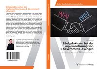 Produktbild: Erfolgsfaktoren bei der Implementierung von E-Government-L&ouml;sungen