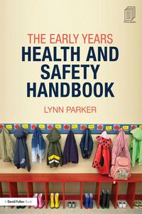 Produktbild: The Early Years Health and Safety Handbook