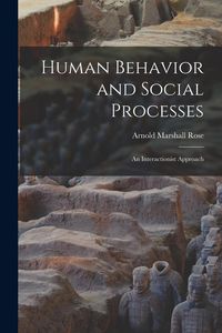 Produktbild: Human Behavior and Social Processes; an Interactionist Approach
