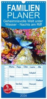 Produktbild: Familienplaner 2026 - Geheimnisvolle Welt unter Wasser - Nachts am Riff mit 5 Spalten (Wandkalender, 21 x 45 cm) CALVENDO