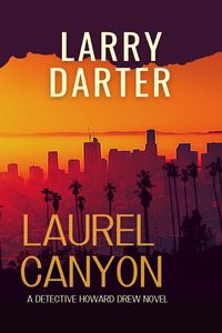 Produktbild: Laurel Canyon (Howard Drew Novels, #5)