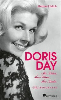 Produktbild: Doris Day. Ihr Leben, ihre Filme, ihre Lieder